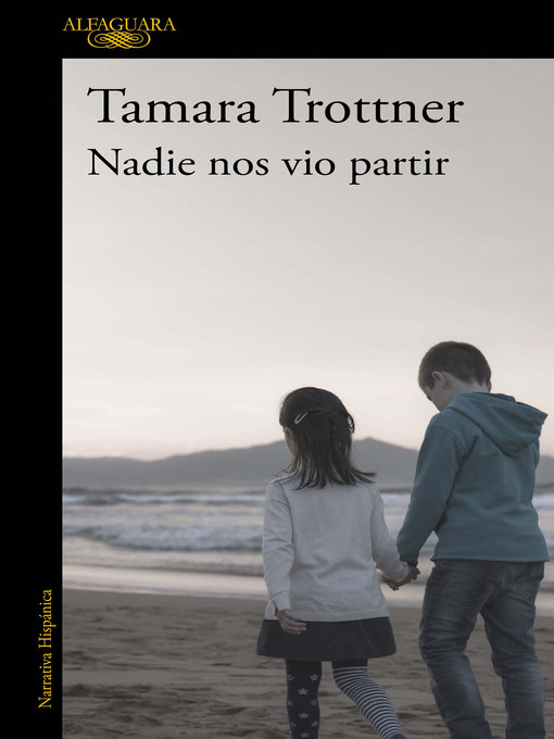 Title details for Nadie nos vio partir by Tamara Trottner - Wait list